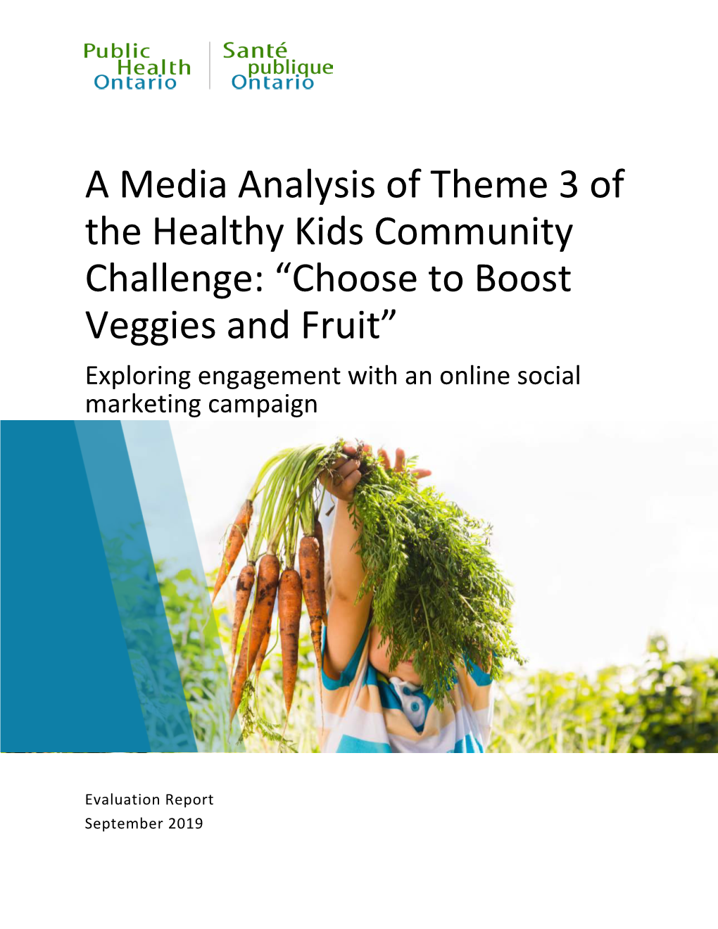 A Media Analysis of Theme 3 of the Healthy Kids Community Challenge