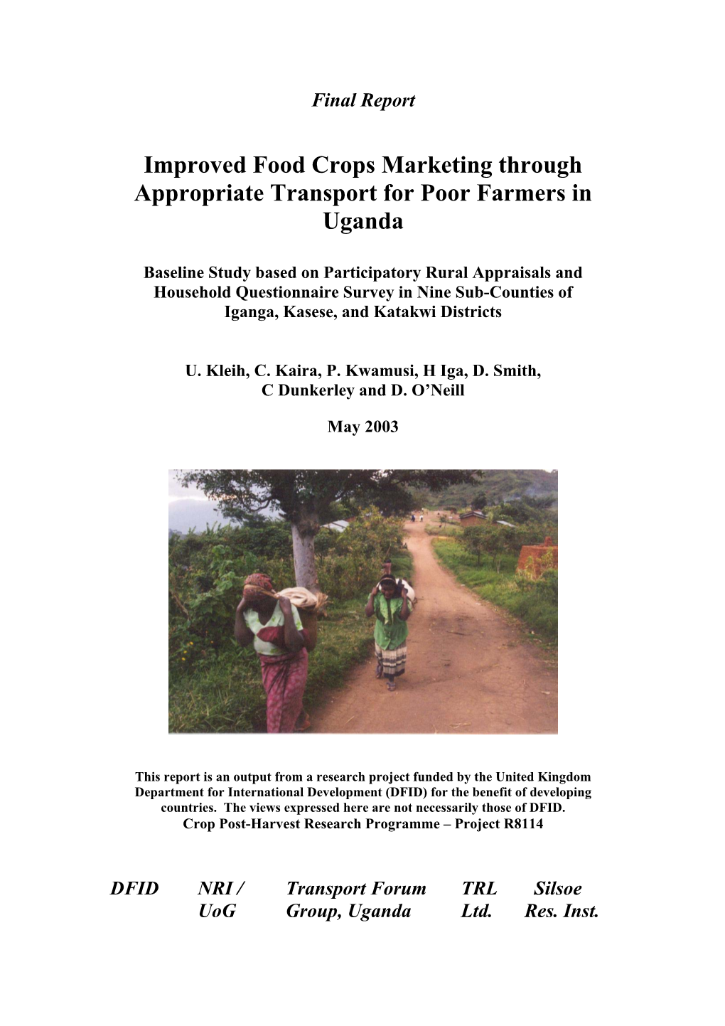 Improved Food Crops Marketing Through Appropriate Transport for Poor Farmers in Uganda