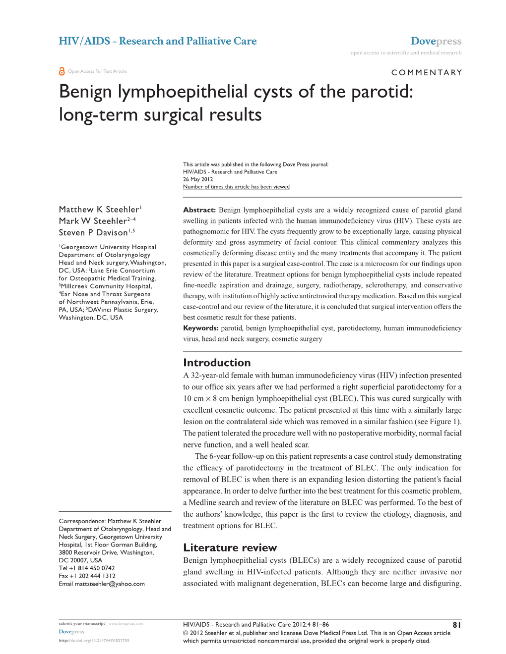 Benign Lymphoepithelial Cysts of the Parotid: Long-Term Surgical Results