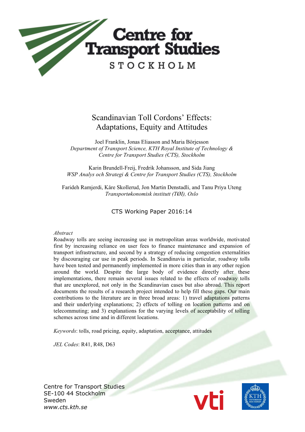 Scandinavian Toll Cordons' Effects: Adaptations, Equity and Attitudes