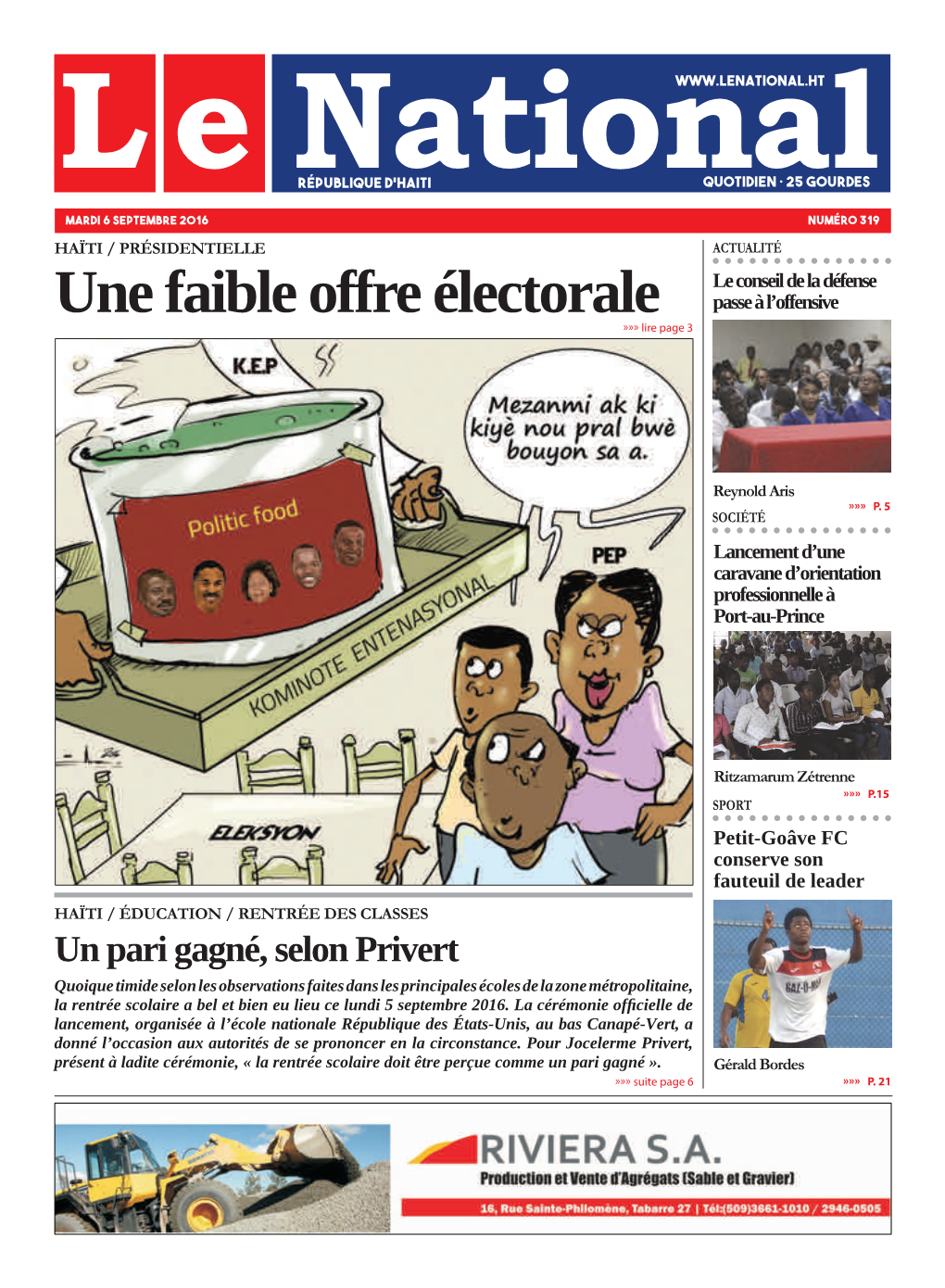 Une Faible Offre Électorale Passe À L’Offensive »»» Lire Page 3