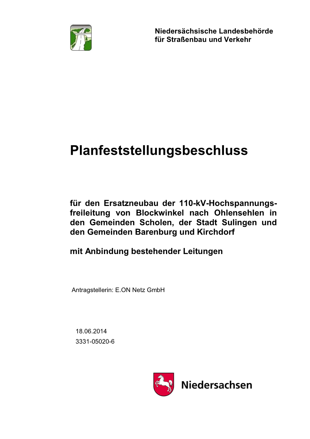 Planfeststellungsbeschluss Für Den Ersatzneubau Der 110-Kv-Hochspannungs