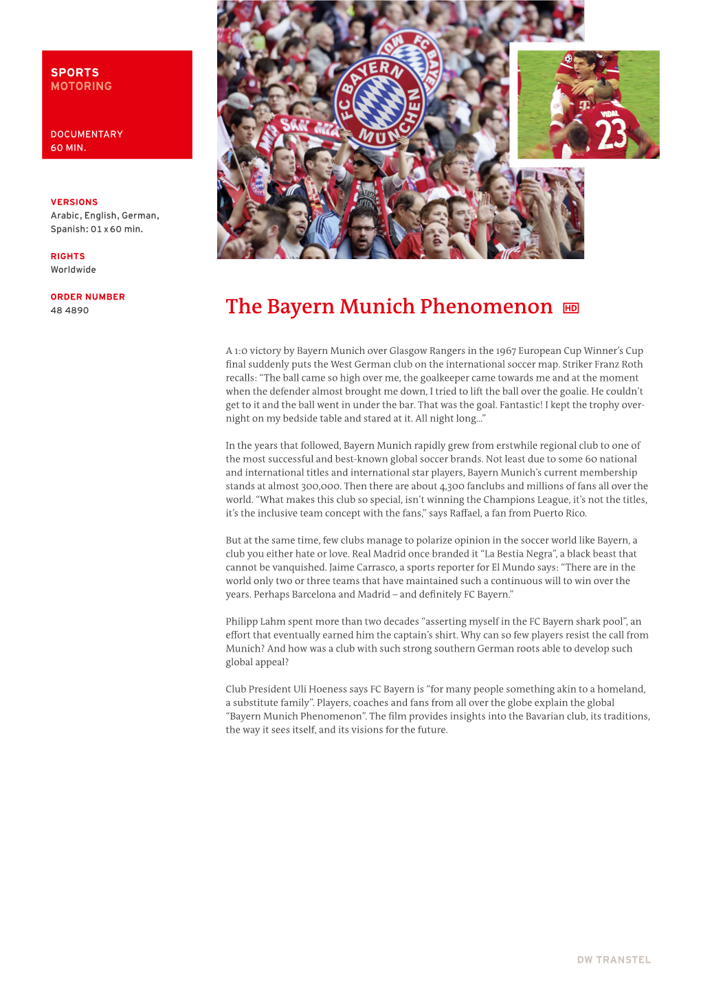 The Bayern Munich Phenomenon