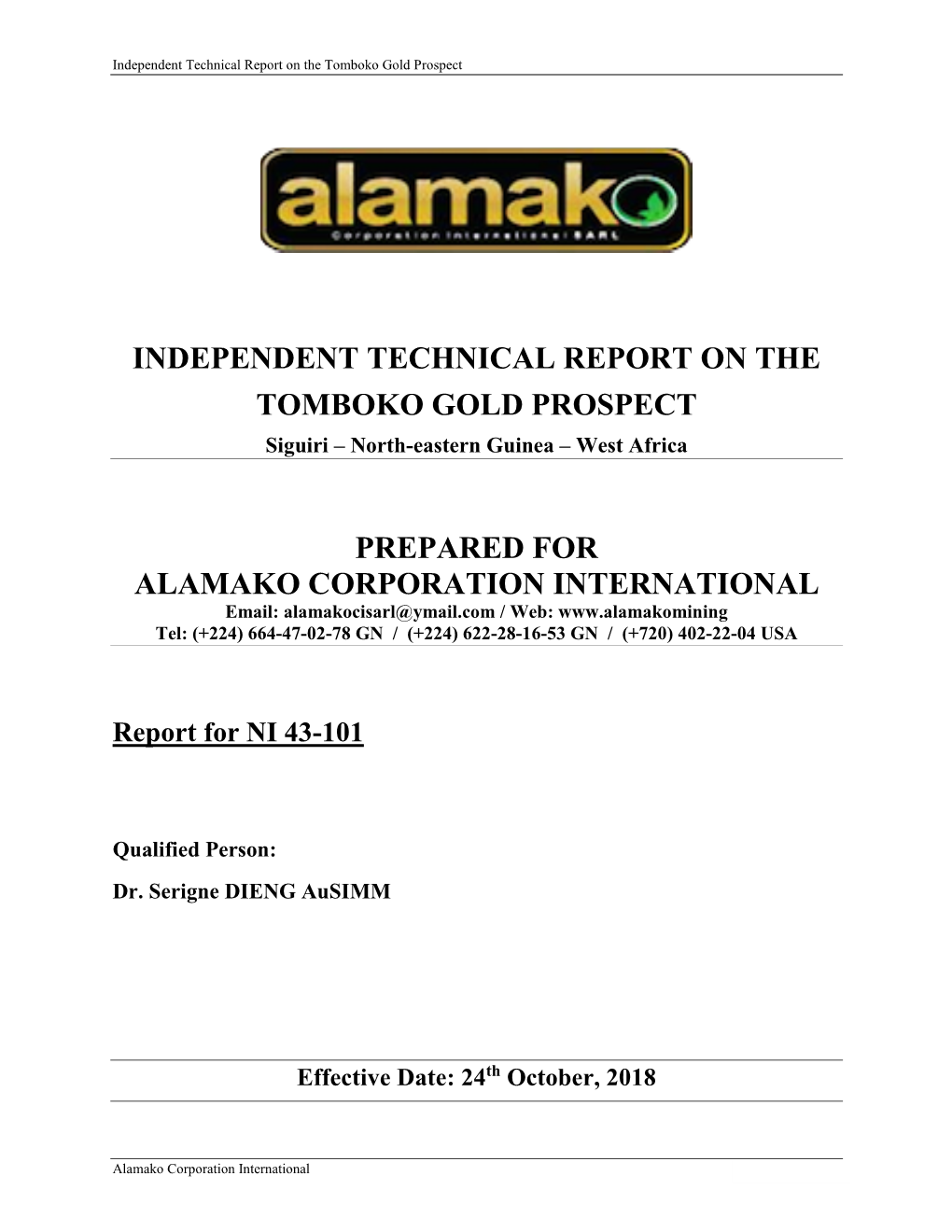Independent Technical Report on the Tomboko Gold Prospect