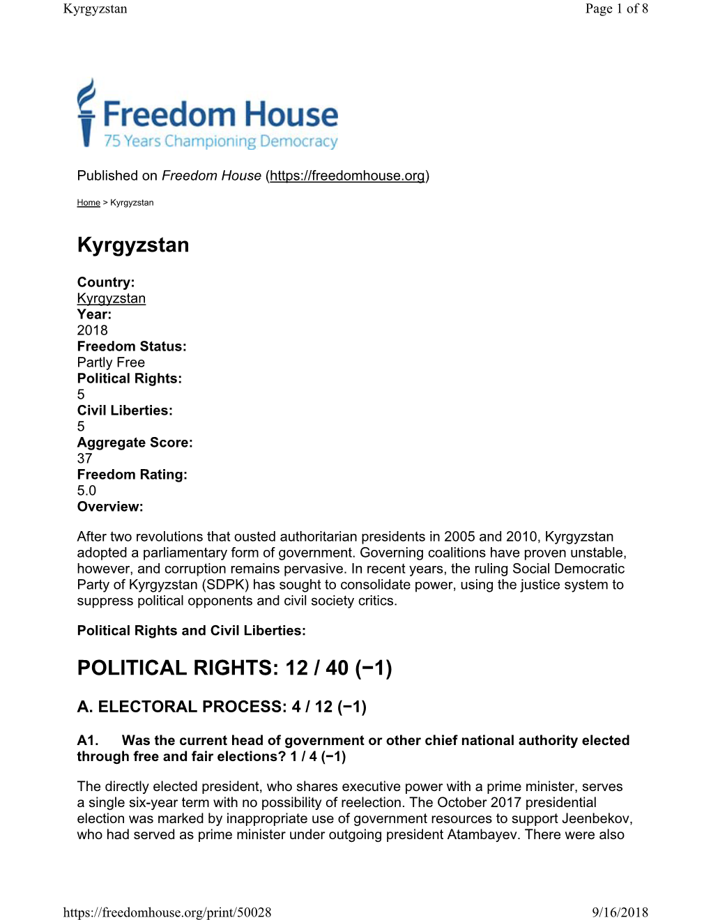 Kyrgyzstan POLITICAL RIGHTS: 12 / 40 (−1)