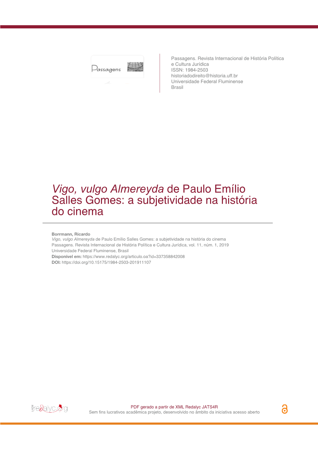 Vigo, Vulgo Almereyda De Paulo Emílio Salles Gomes: a Subjetividade Na História Do Cinema