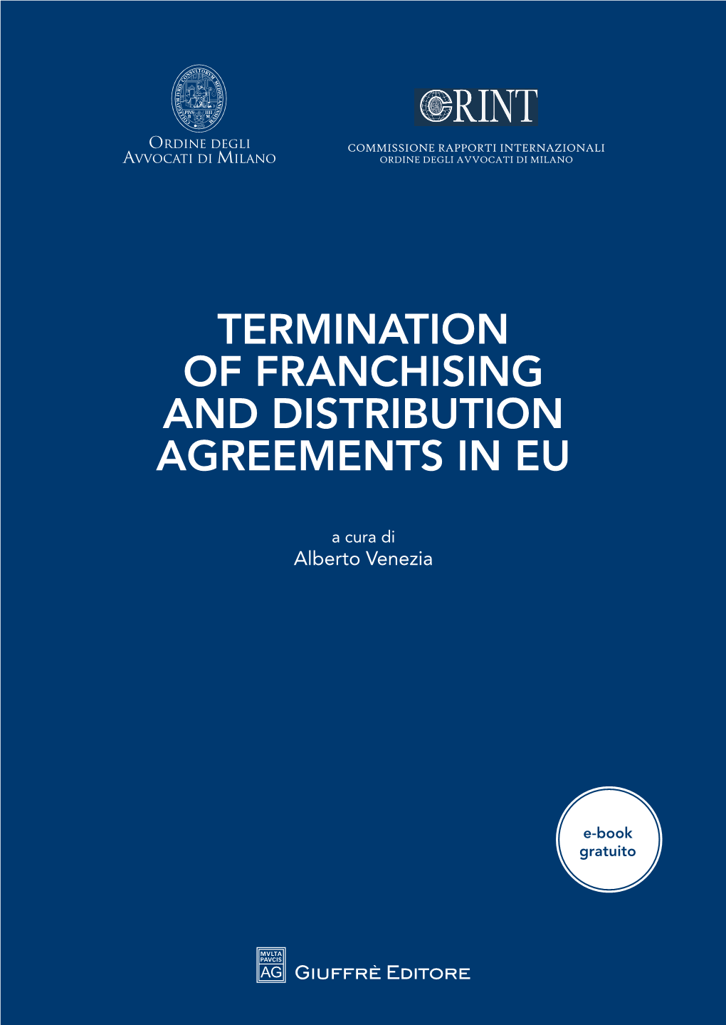 Termination of Franchising and Distribution Agreements in Eu