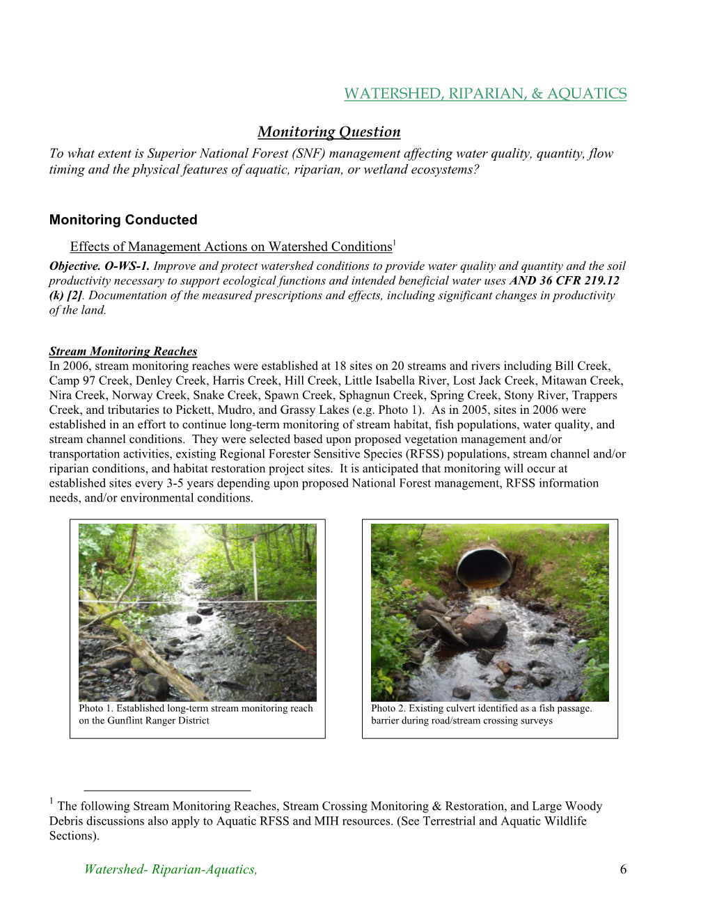 WATERSHED, RIPARIAN, & AQUATICS Monitoring Question