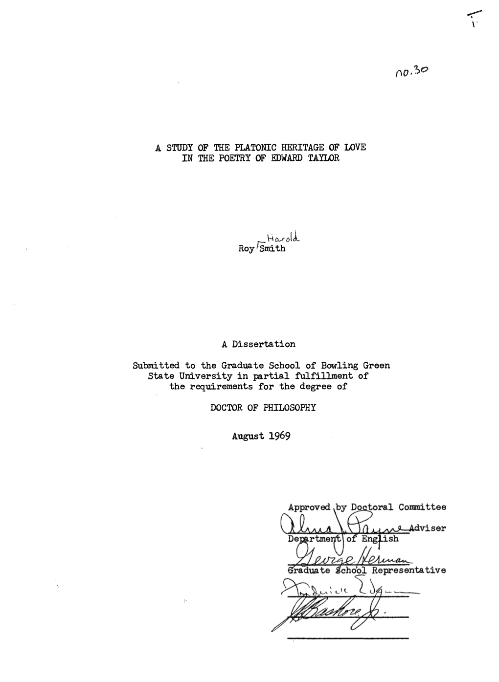 V a STUDY of the PLATONIC HERITAGE of LOVE in the POETRY of EDWARD TAILOR Vlzvrol Roy'smith a Dissertation Submitted to the Grad