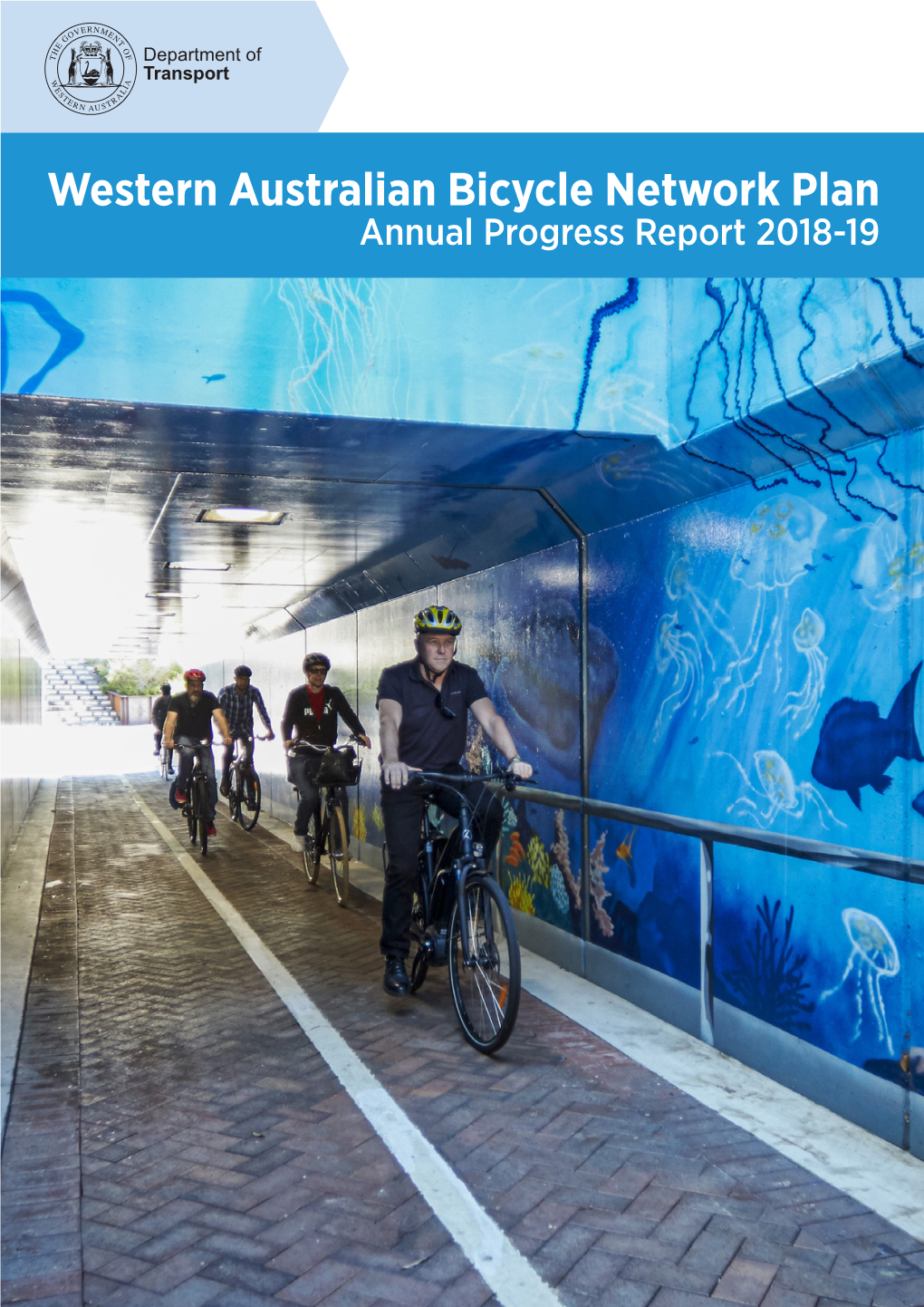 Western Australian Bicycle Network Plan Annual Progress Report 2018