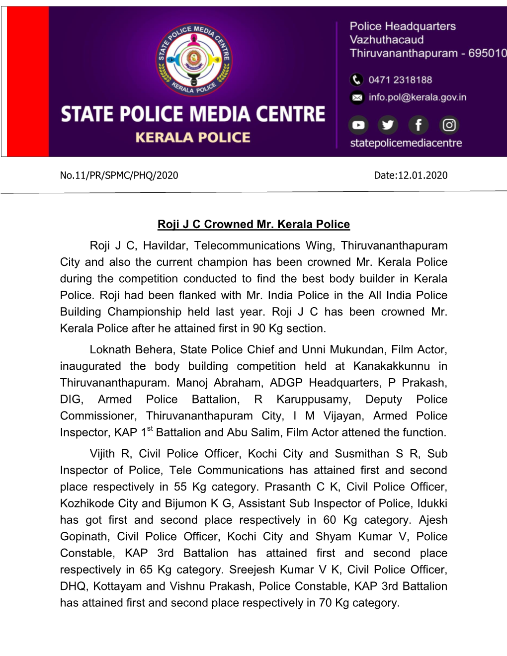 Roji J C Crowned Mr. Kerala Police Roji J C, Havildar, Telecommunications Wing, Thiruvananthapuram City and Also the Current Champion Has Been Crowned Mr