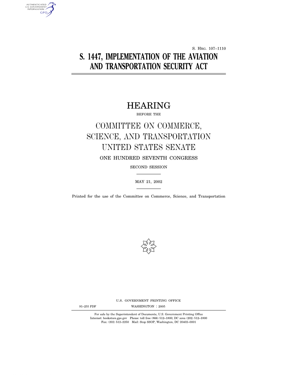 S. 1447, Implementation of the Aviation and Transportation Security Act