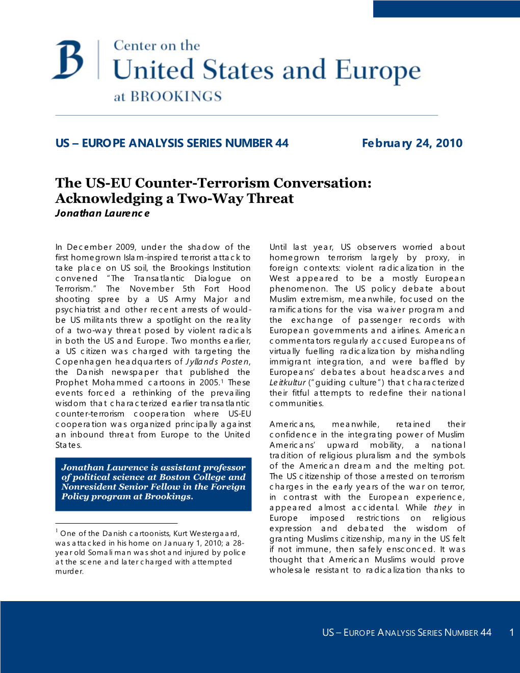 The US-EU Counter-Terrorism Conversation: Acknowledging a Two-Way Threat Jonathan Laurence