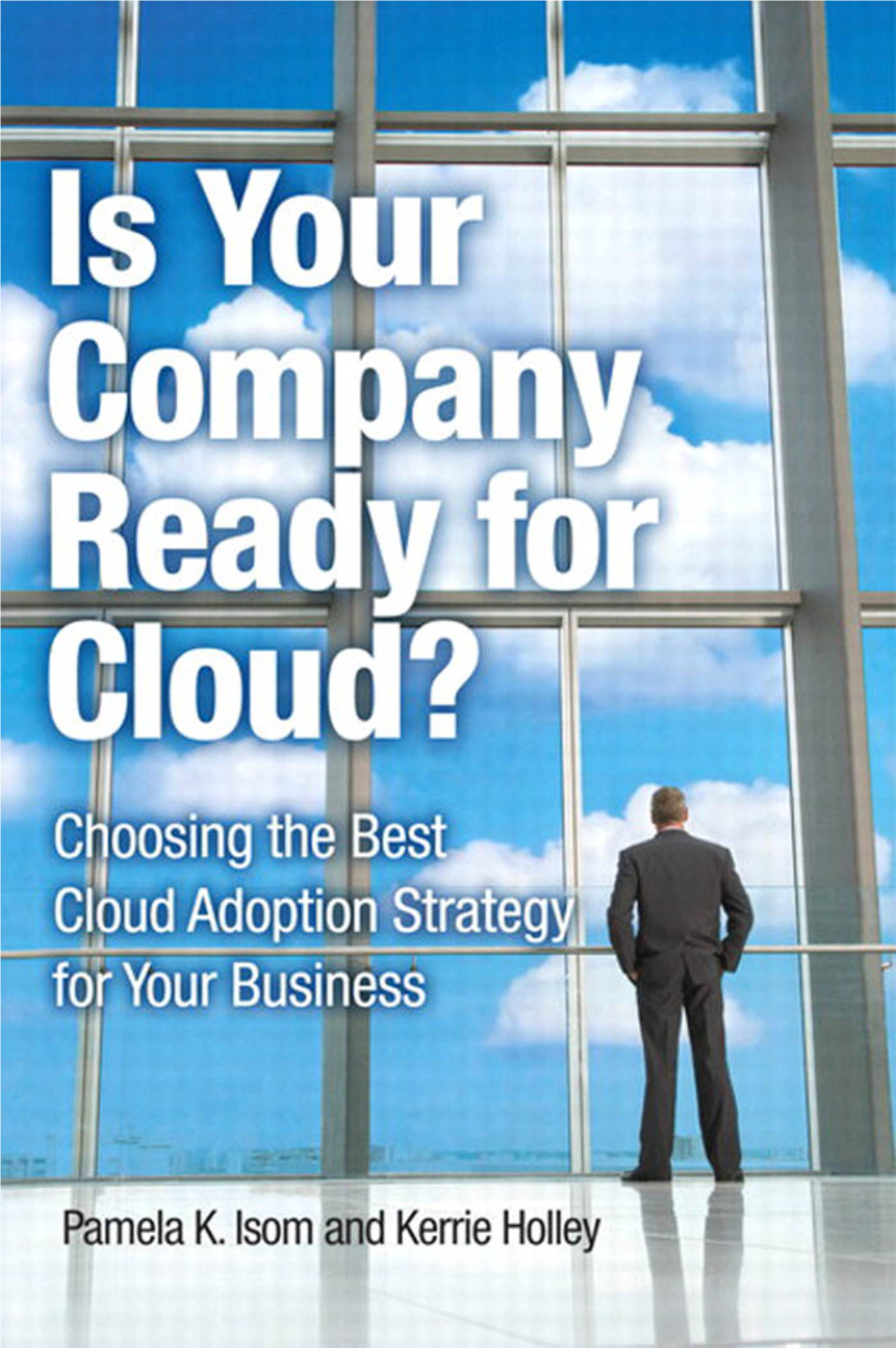 Choosing the Best Cloud Adoption Strategy for Your Business