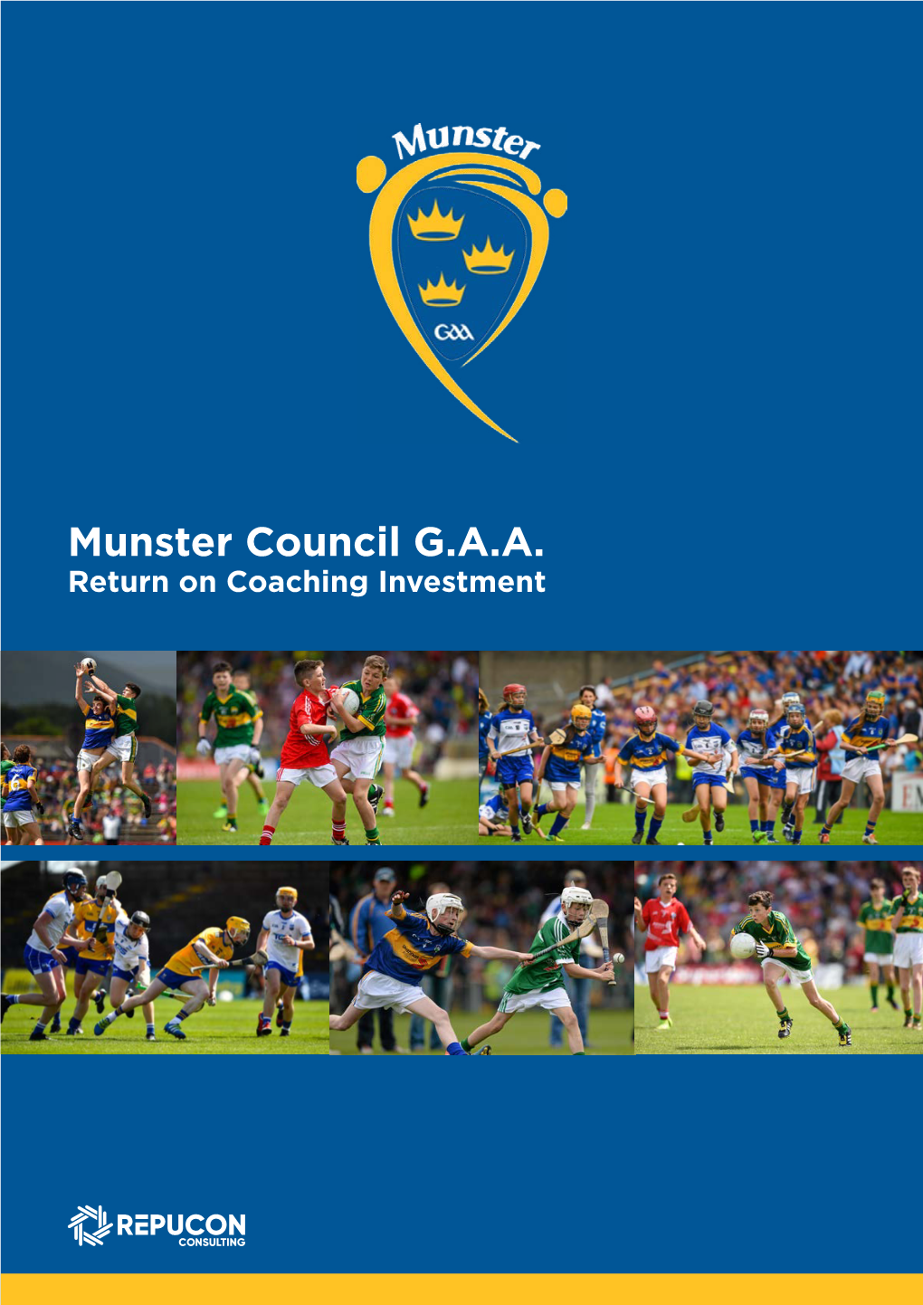 Munster Council G.A.A. Return on Coaching Investment