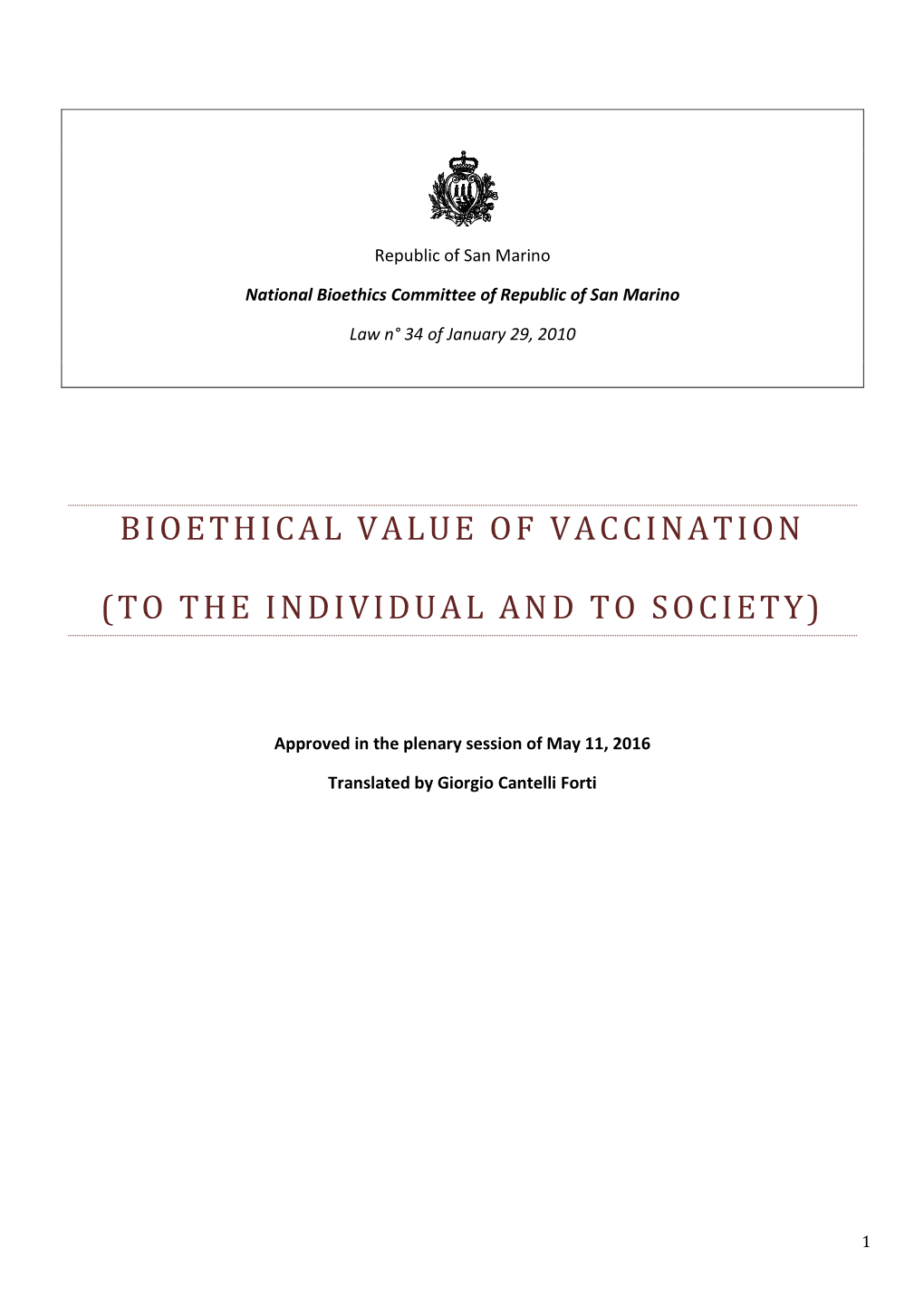 Bioethical Value of Vaccination (To the Individual and to Society)