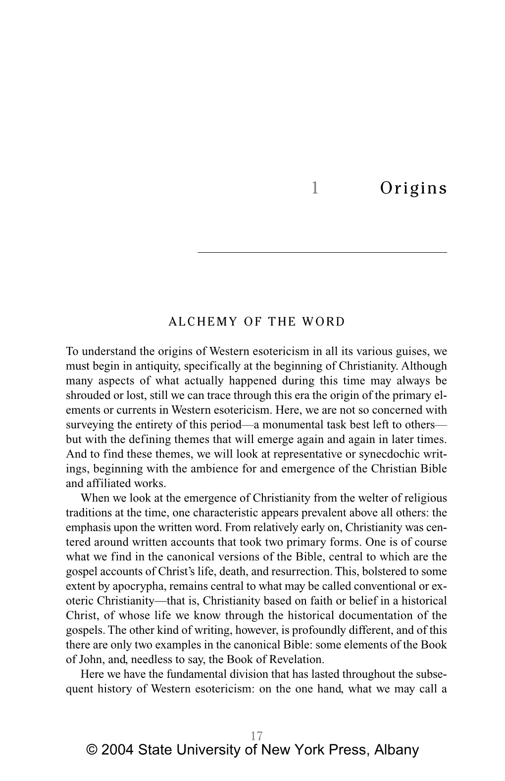 RESTORING PARADISE Historicist Emphasis, and on the Other, an Ahistorical, Revelatory Emphasis