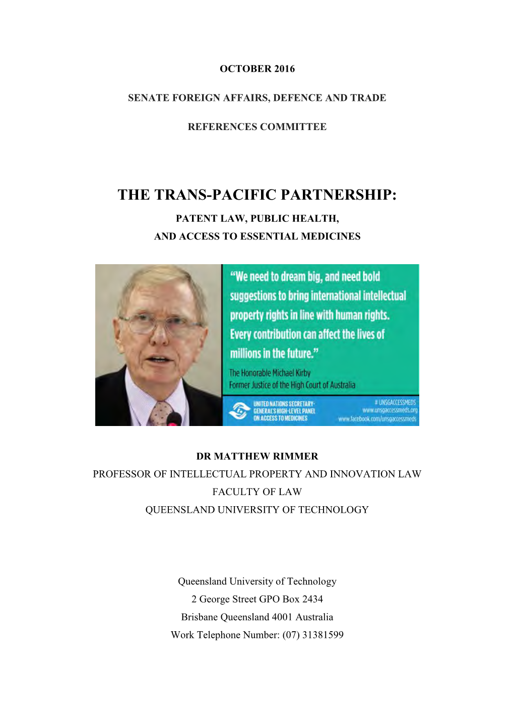 The Trans-Pacific Partnership: Patent Law, Public Health, and Access to Essential Medicines