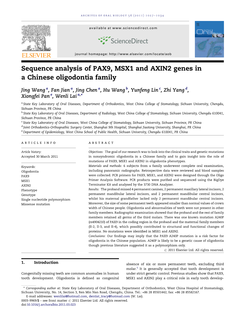 Sequence Analysis of PAX9, MSX1 and AXIN2 Genes in a Chinese