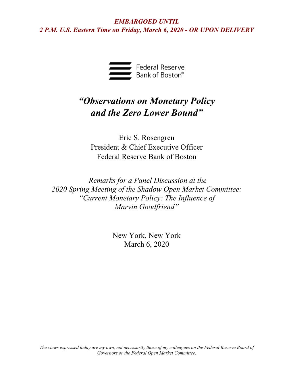 “Observations on Monetary Policy and the Zero Lower Bound”