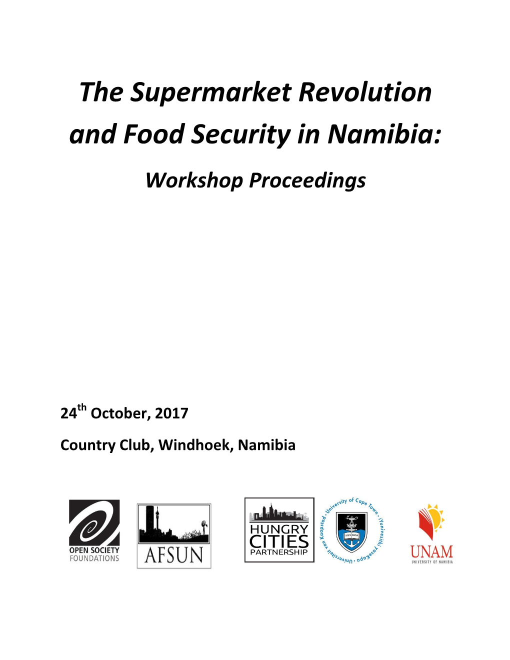 The Supermarket Revolution and Food Security in Namibia: Workshop Proceedings