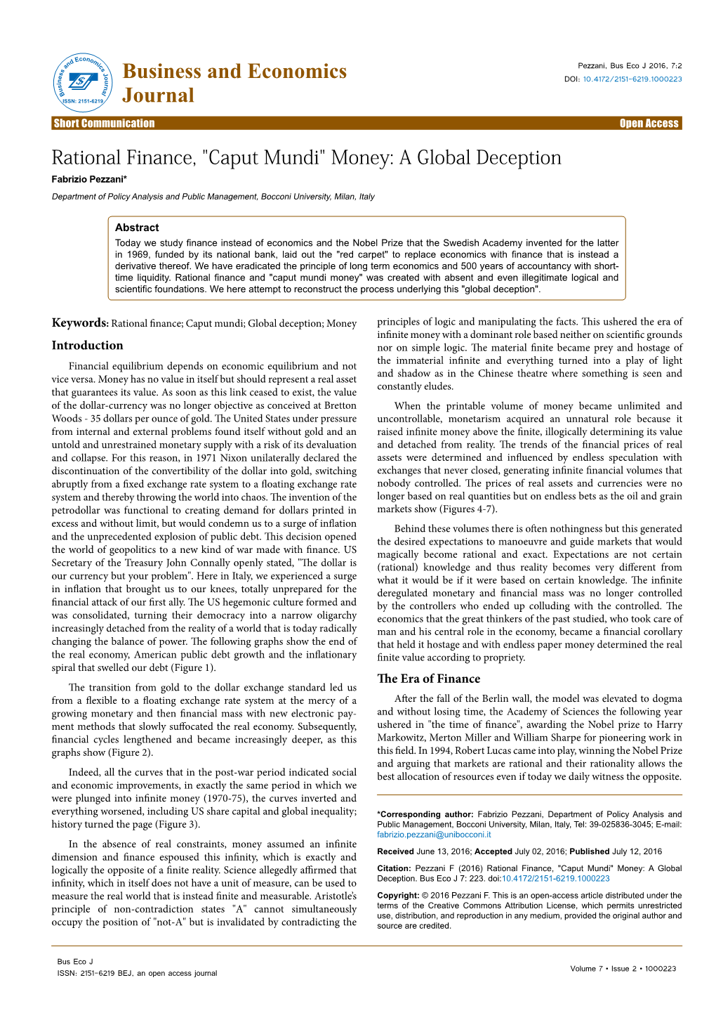 Rational Finance, "Caput Mundi" Money: a Global Deception Fabrizio Pezzani* Department of Policy Analysis and Public Management, Bocconi University, Milan, Italy