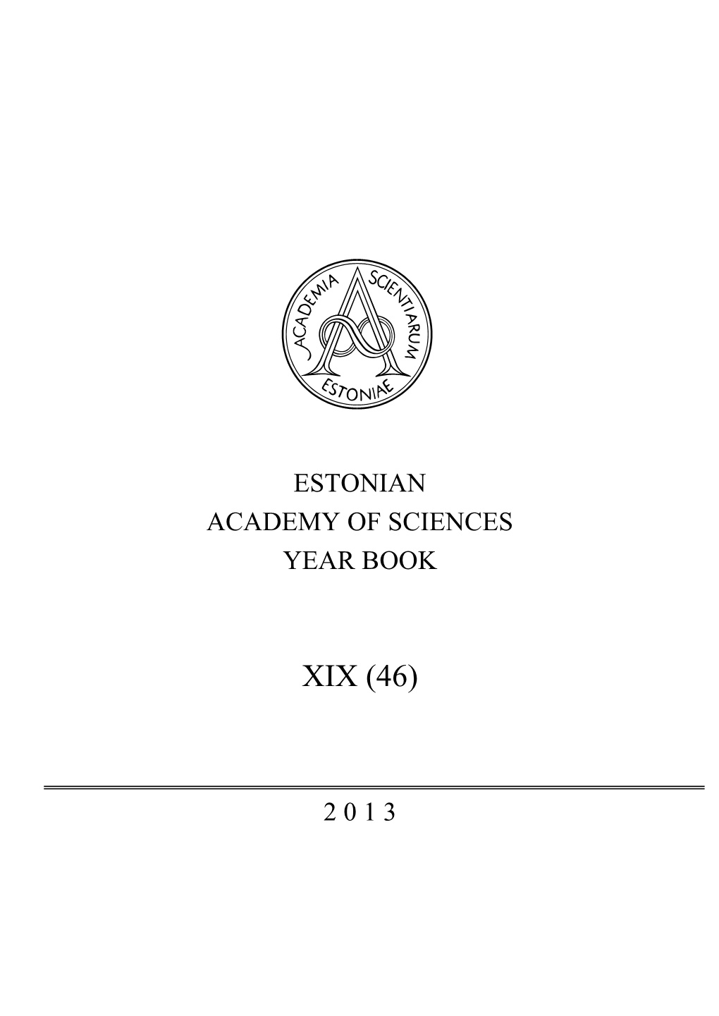 Estonian Academy of Sciences Yearbook 2013 XIX (46)