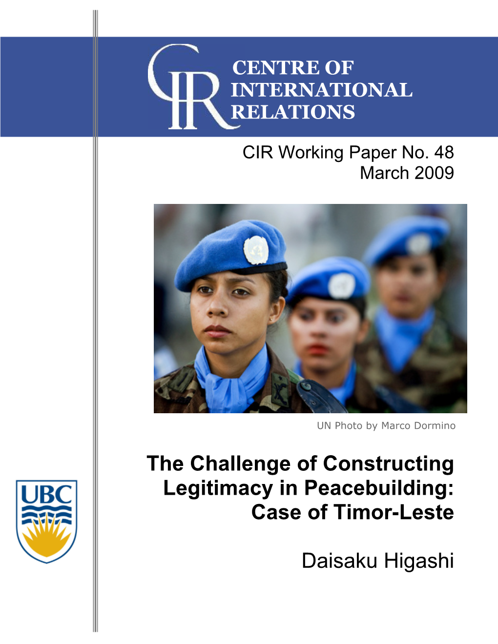 The Challenge of Constructing Legitimacy in Peacebuilding: Case of Timor-Leste