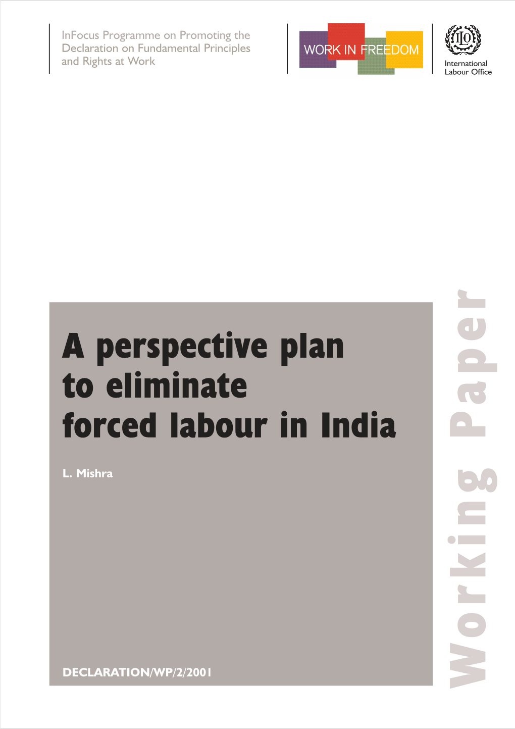 A Perspective Plan to Eliminate Forced Labour in India
