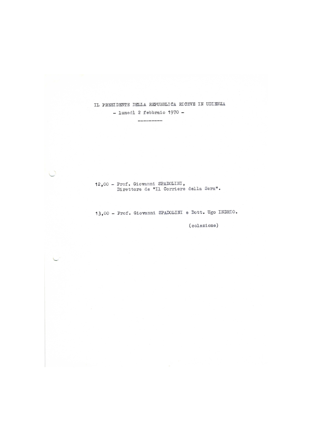 IL PRESIDENTE DELLA REPUBBLICA RICEVE in UDIENZA - Lunedì 2 Febbraio 1970