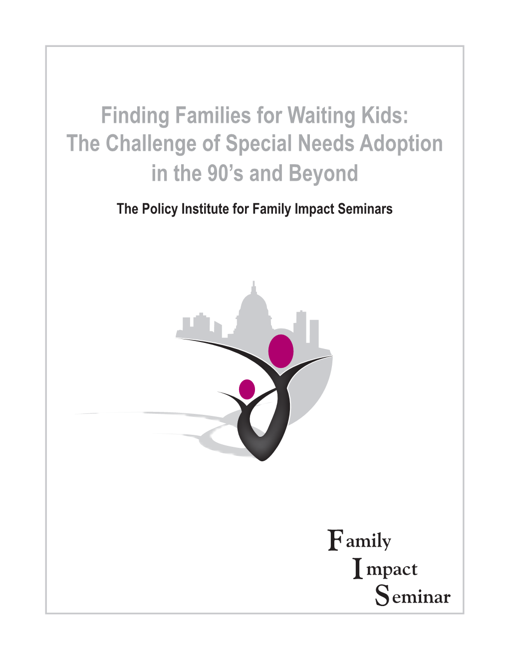 The Challenge of Special Needs Adoption in the 90'S and Beyond (Pdf)