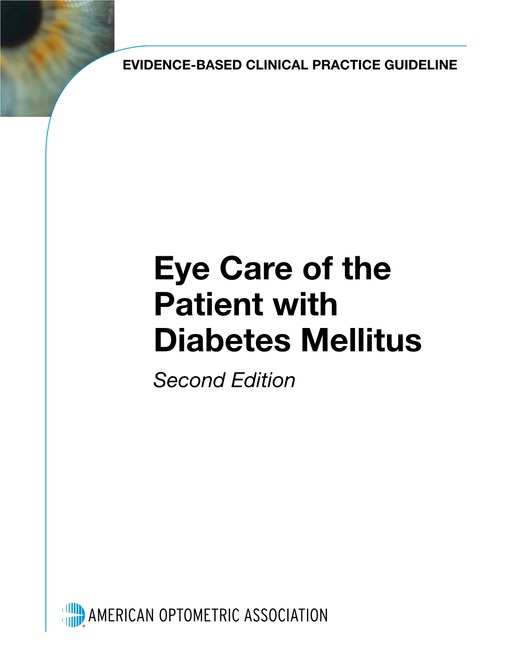 Eye Care of the Patient with Diabetes Mellitus, Second Edition