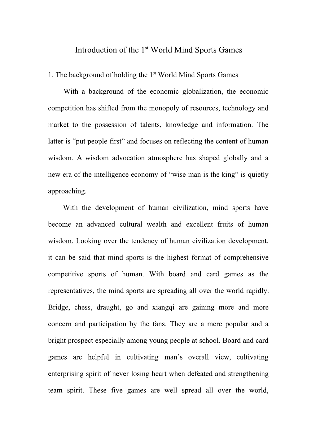 Background of Holding the 1St World Mind Sports Games