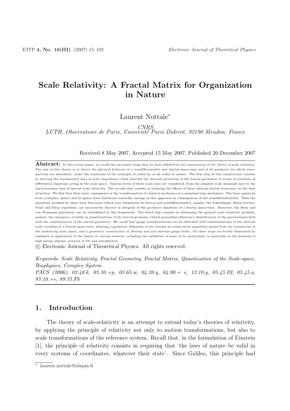 Scale Relativity: a Fractal Matrix for Organization in Nature