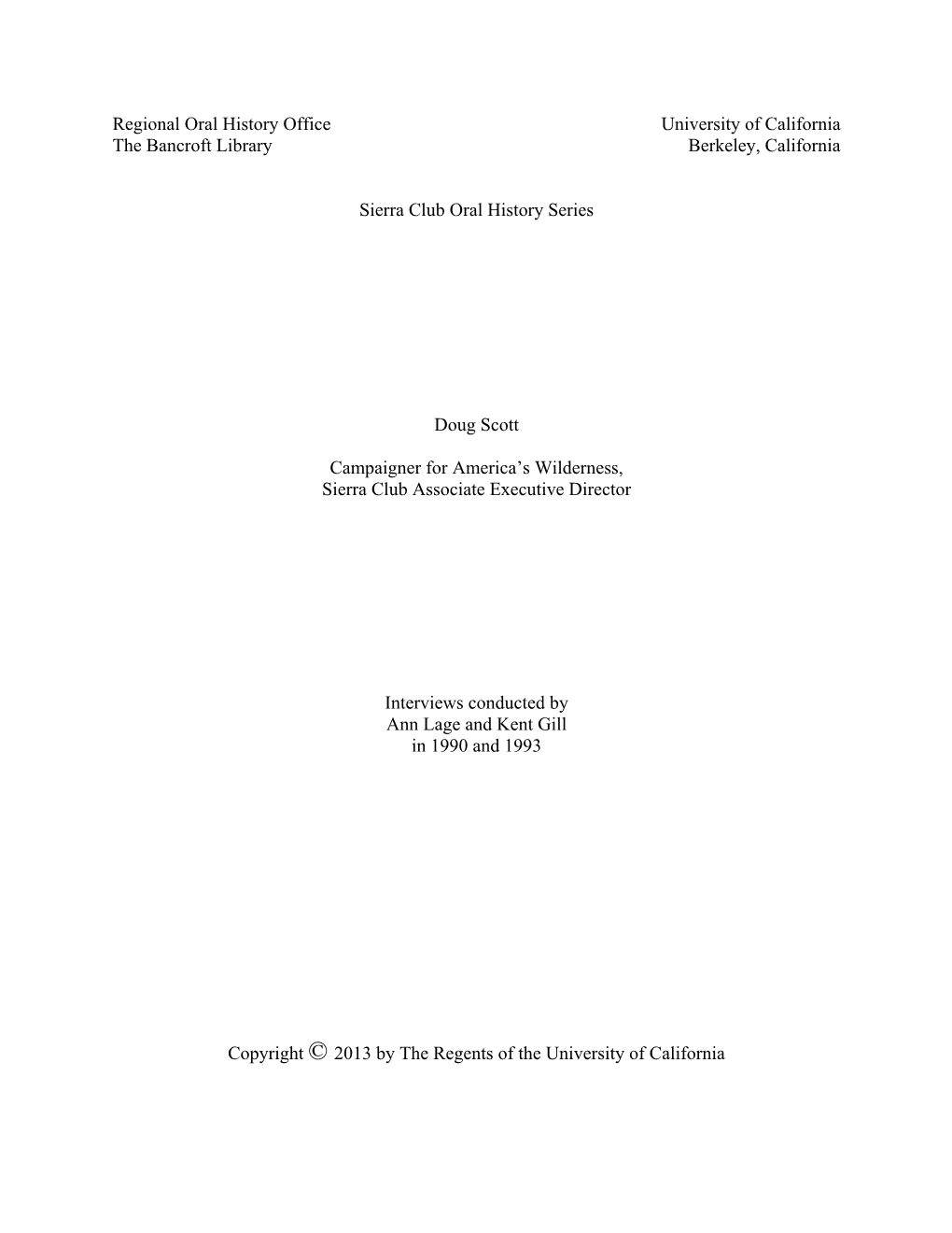 Regional Oral History Office University of California the Bancroft Library Berkeley, California