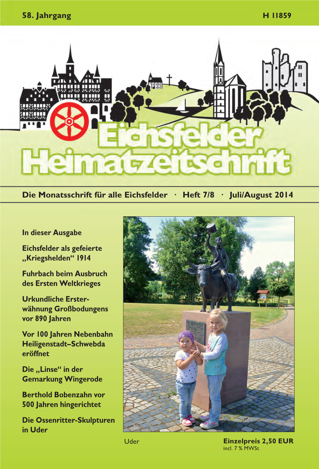 Die Monatsschrift Für Alle Eichsfelder · Heft 7/8 · Juli/August 2014 58