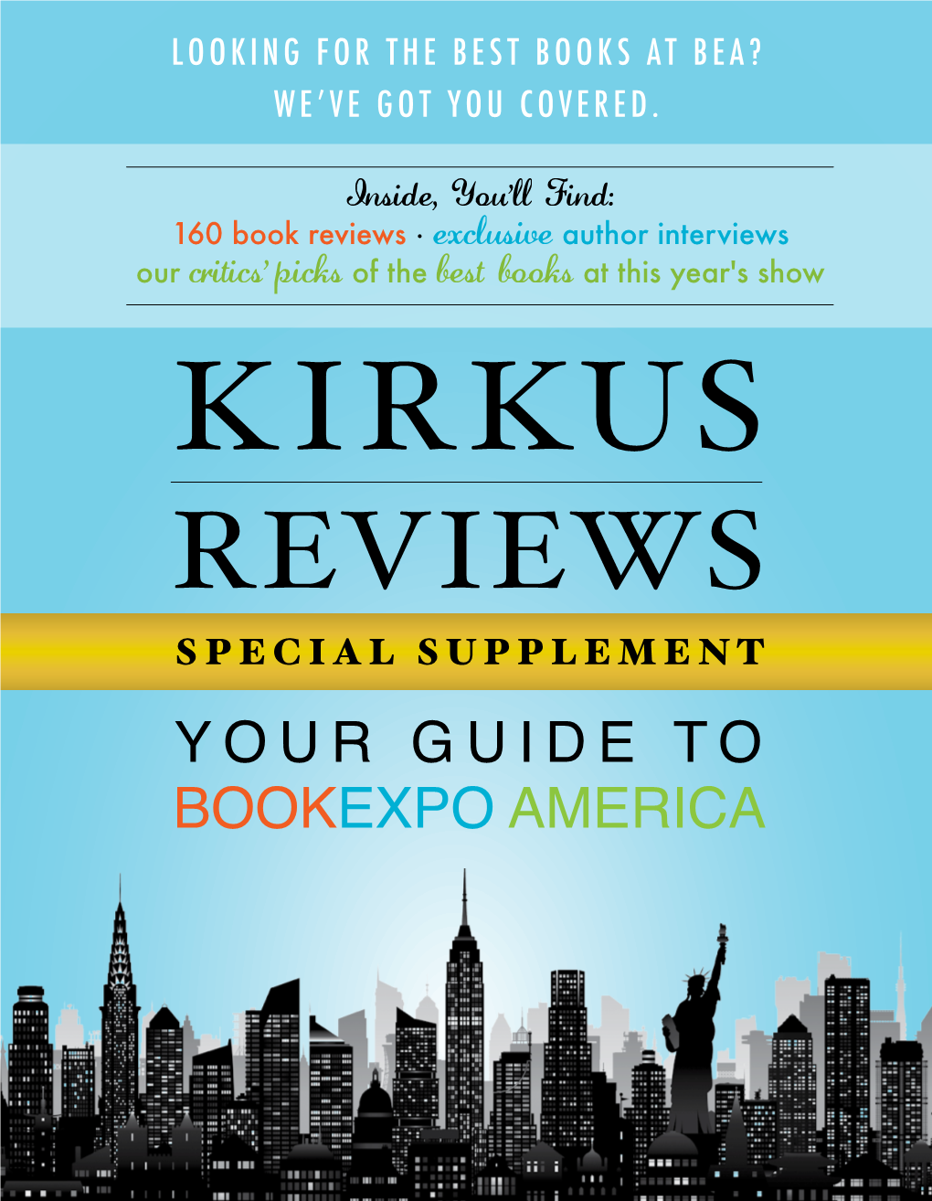 YOUR GUIDE to BOOKEXPO AMERICA You Can Now Purchase Books Online at Kirkus.Com Chairman HERBERT SIMON