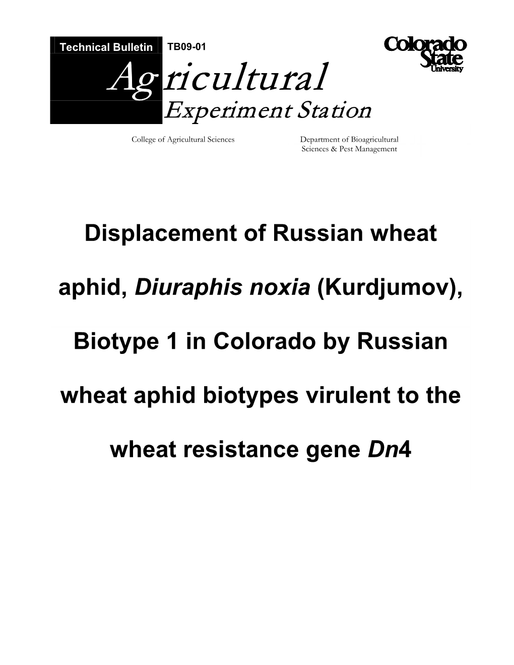 Displacement of Russian Wheat Aphid Diuraphis Noxia