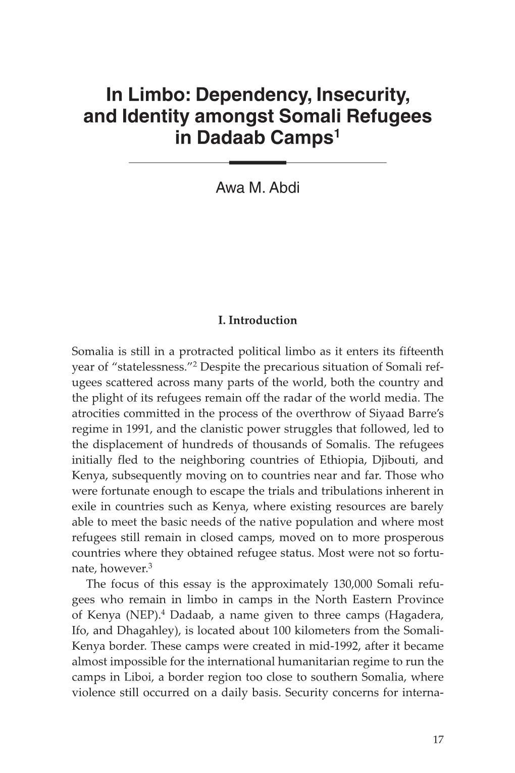 In Limbo: Dependency, Insecurity, and Identity Amongst Somali Refugees in Dadaab Camps1