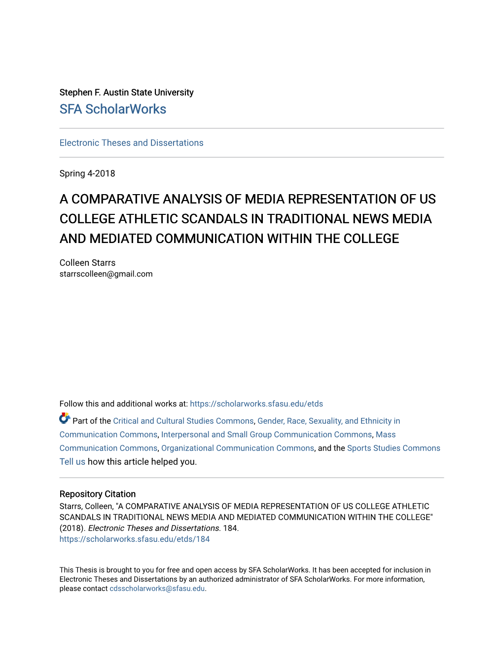 A Comparative Analysis of Media Representation of Us College Athletic Scandals in Traditional News Media and Mediated Communication Within the College