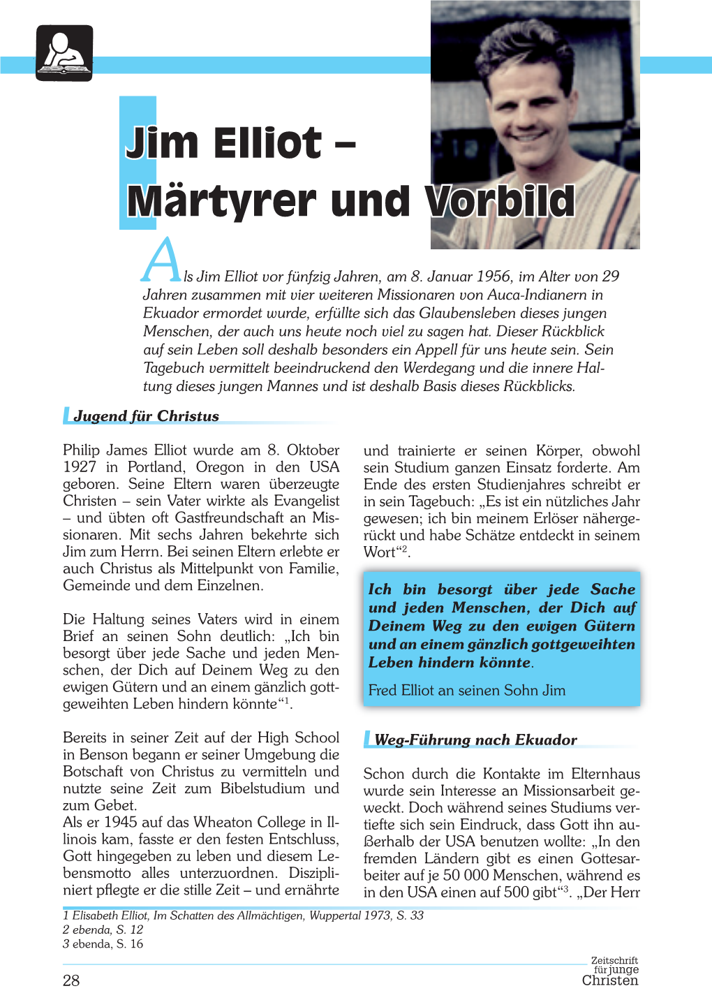 Jim Elliot – Märtyrer Und Vorbild