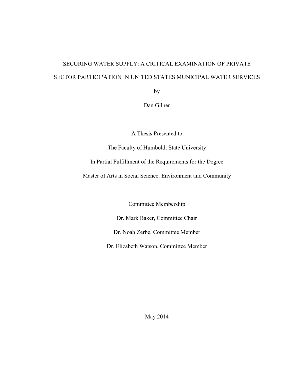 A Critical Examination of Private Sector Participation in United States Municipal Water Services