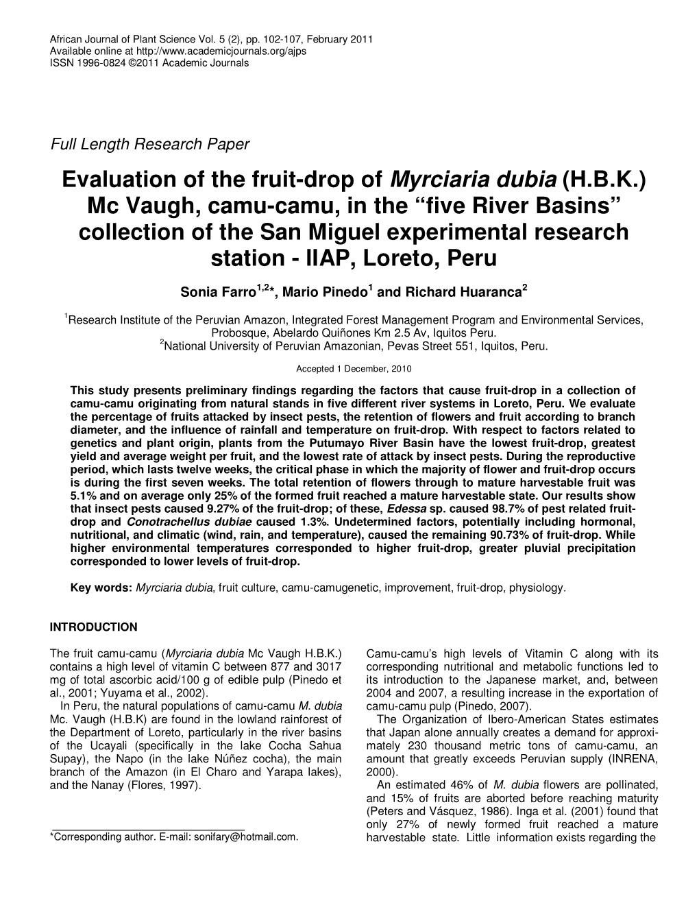 Evaluation of the Fruit-Drop of Myrciaria Dubia