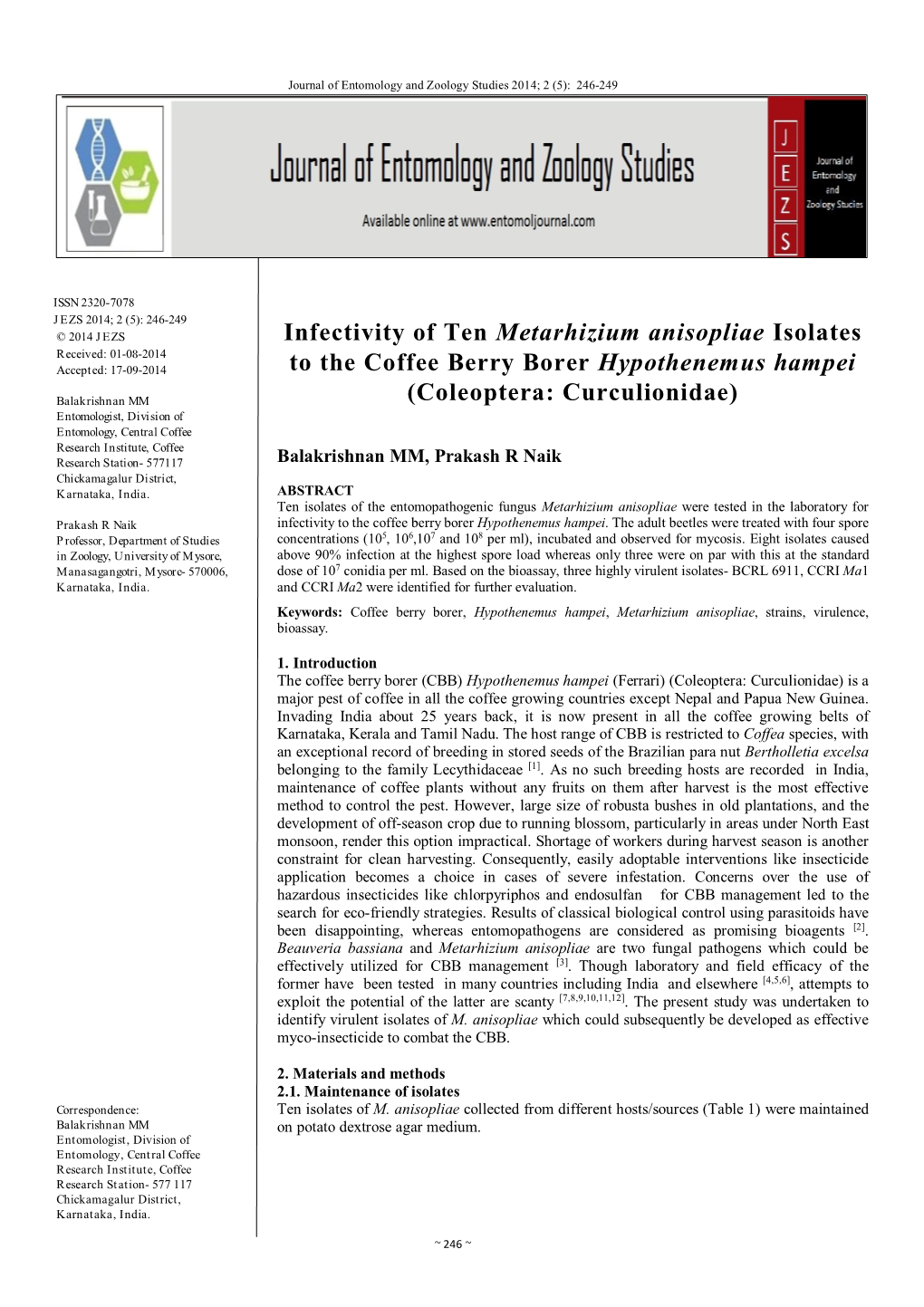 Infectivity of Ten Metarhizium Anisopliae Isolates to the Coffee