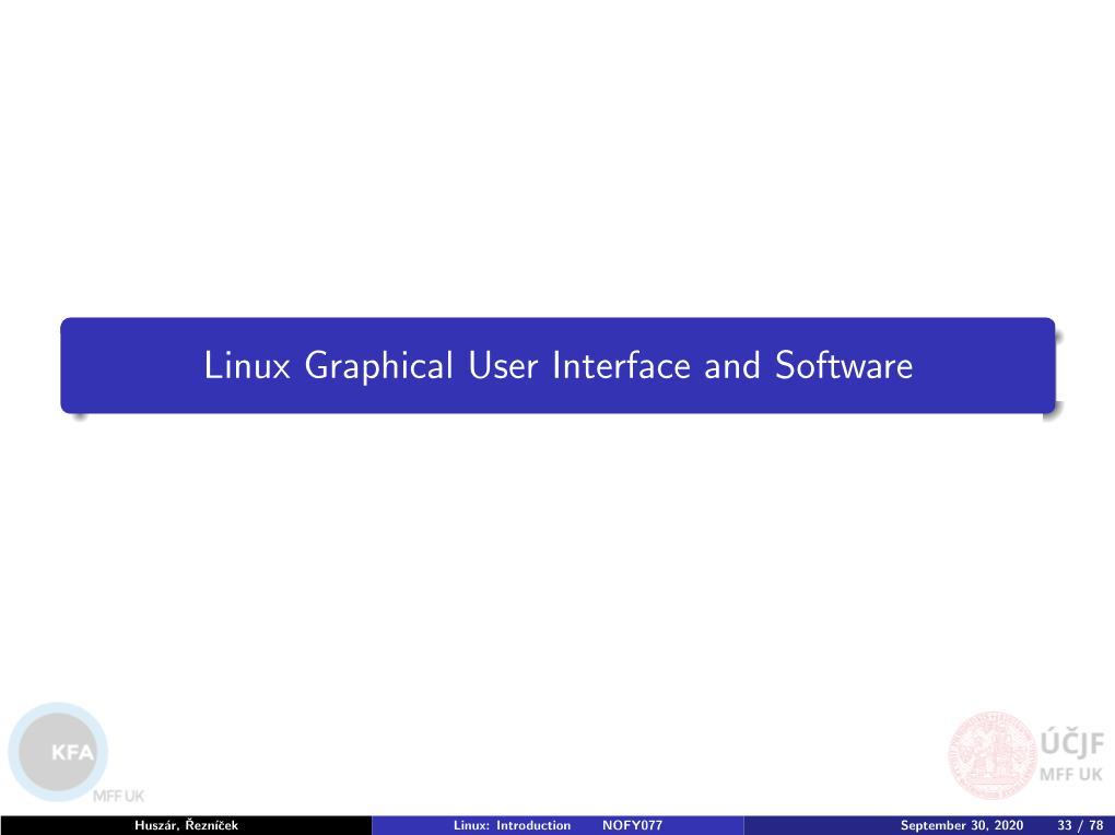 Linux Graphical User Interface and Software