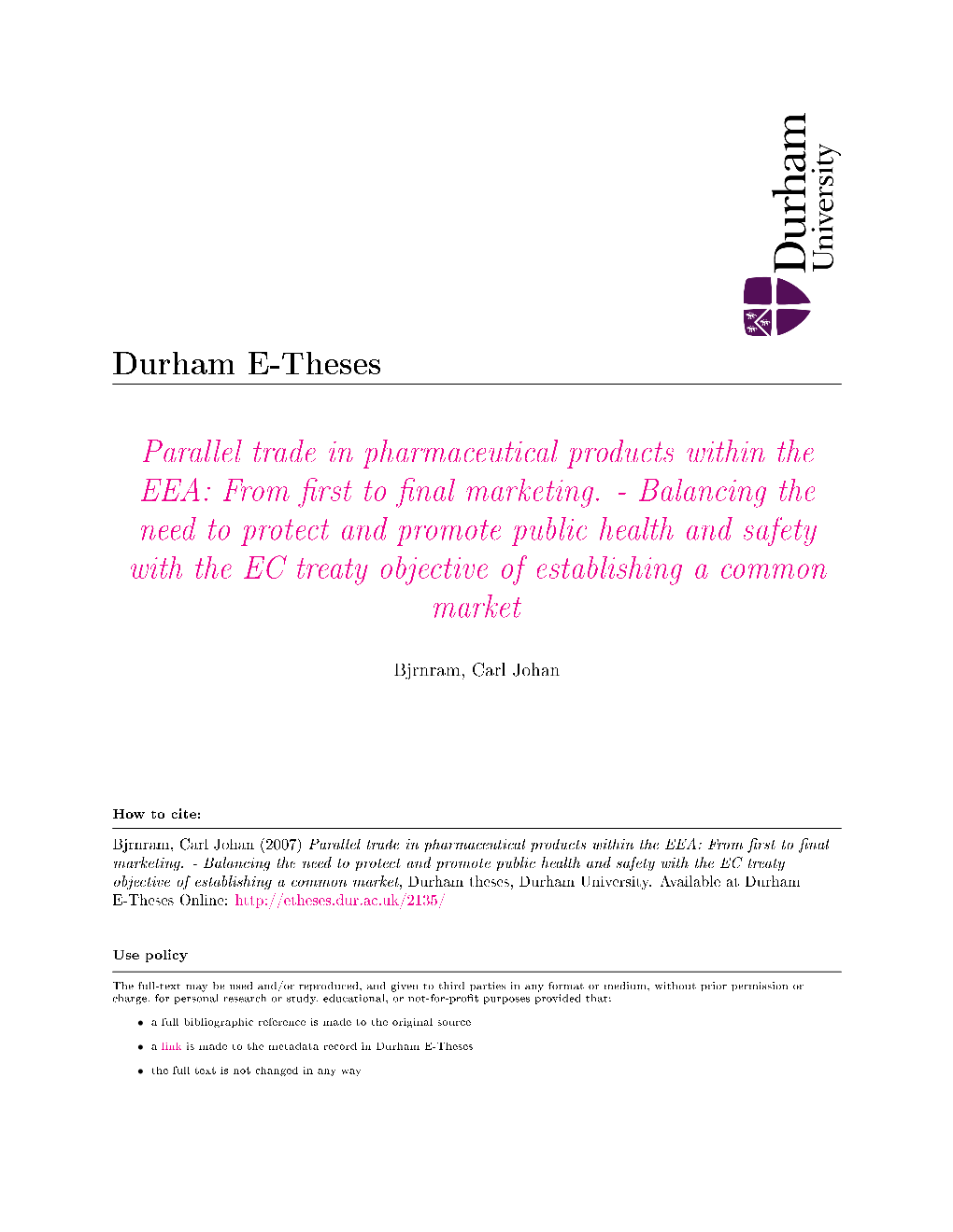 Parallel Trade in Pharmaceutical Products Within the EEA: from Rst to Nal Marketing