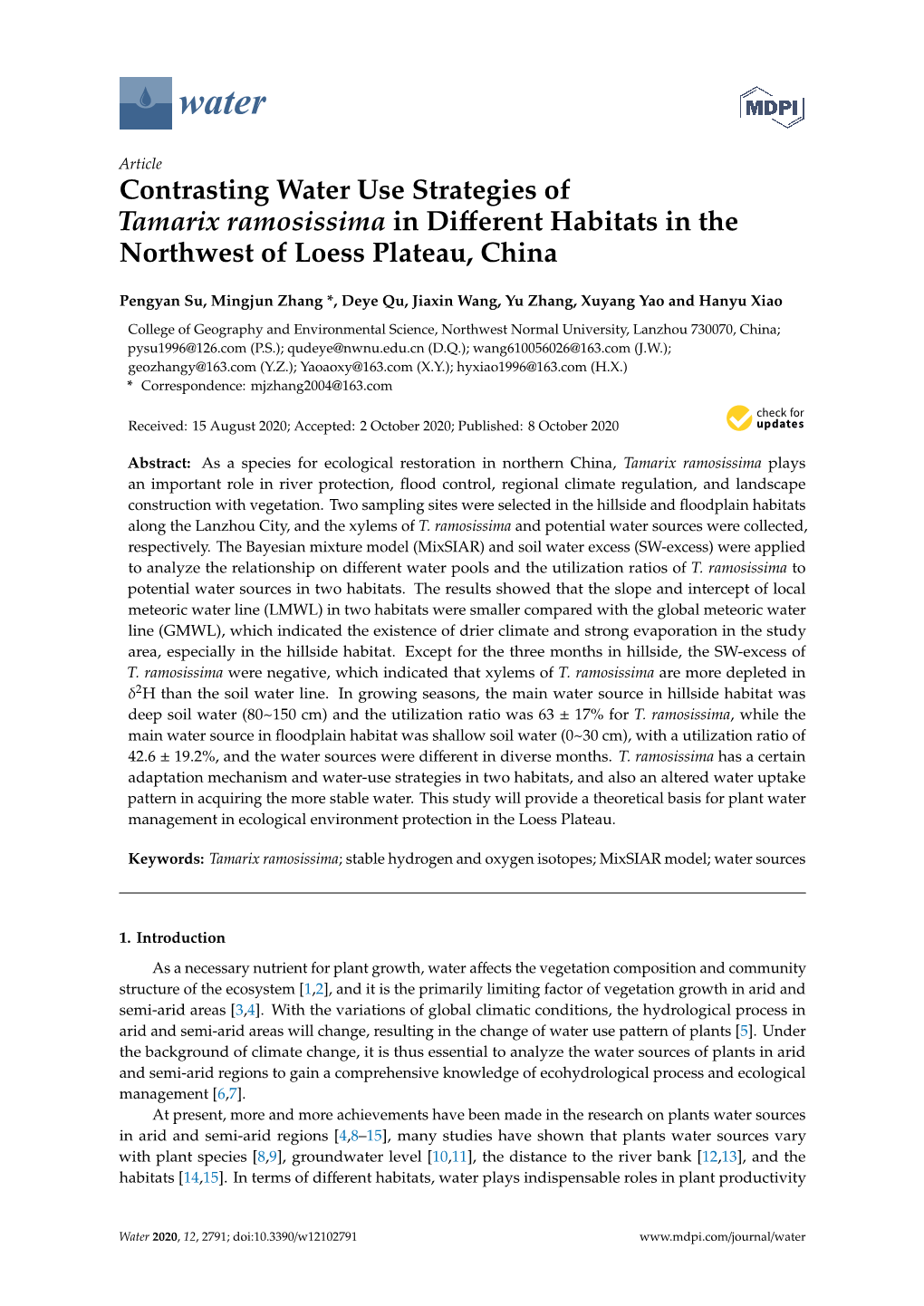 Contrasting Water Use Strategies of Tamarix Ramosissima in Different