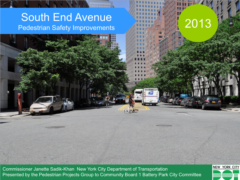 South End Avenue Pedestrian Safety Improvements 2013