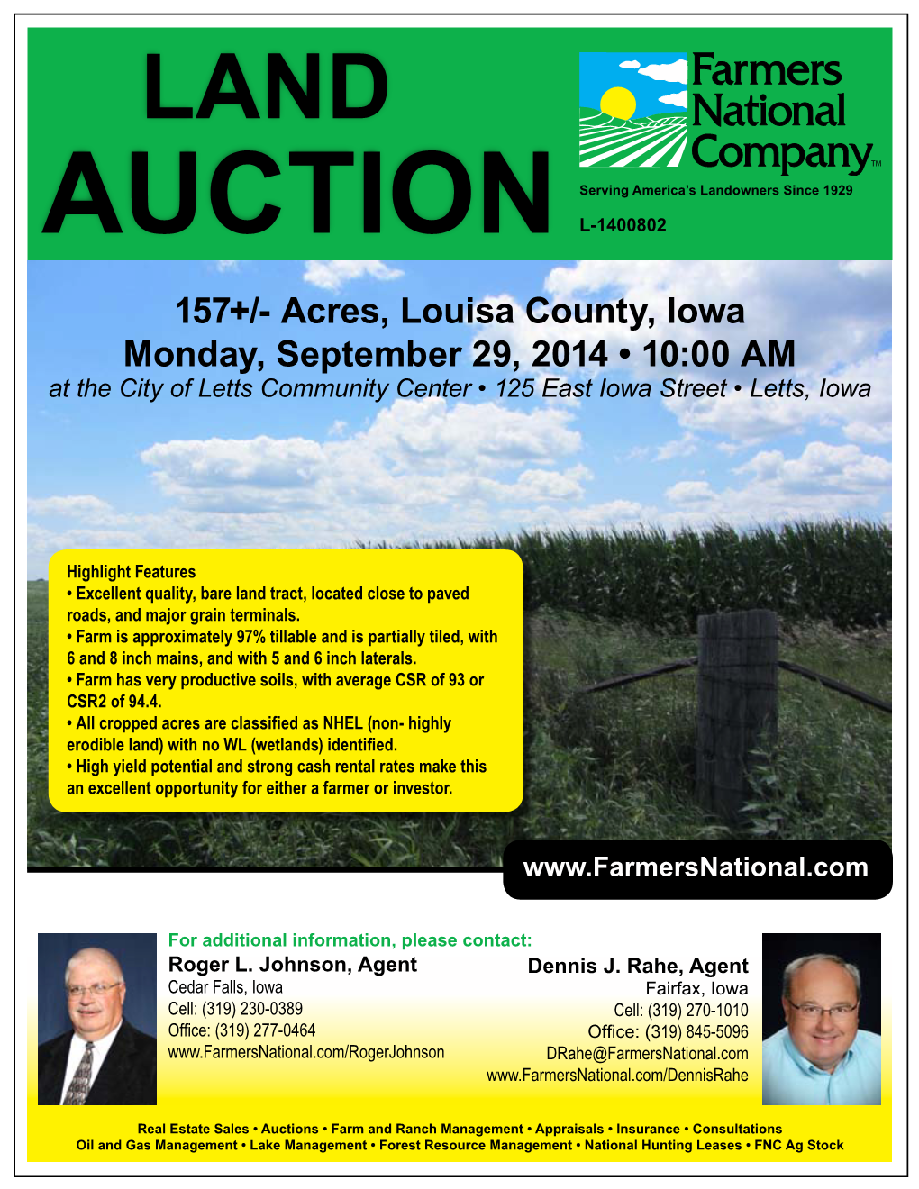 157+/- Acres, Louisa County, Iowa Monday, September 29, 2014 • 10:00 AM at the City of Letts Community Center • 125 East Iowa Street • Letts, Iowa