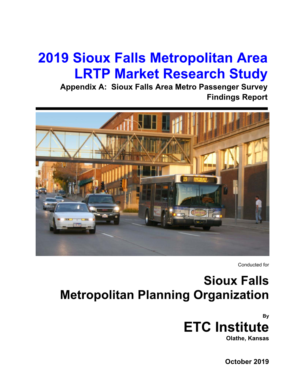 Sioux Falls Area Metro Passenger Survey Findings Report